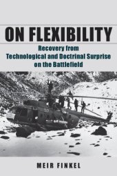 book On Flexibility: Recovery From Technological and Doctrinal Surprise on the Battlefield