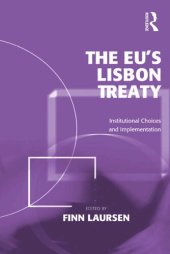 book Making of the Eu's Lisbon Treaty: The Role of Member States