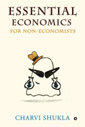 book Essential Economics For Non-economists