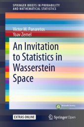 book An Invitation to Statistics in Wasserstein Space