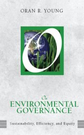 book On Environmental Governance: Sustainability, Efficiency, and Equity (On Politics)