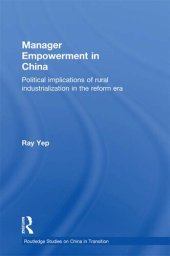 book Manager empowerment in China : the politics of post-Mao rural industrialisation