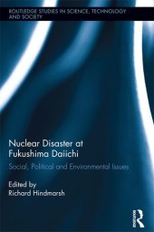 book Nuclear Disaster at Fukushima Daiichi: Social, Political and Environmental Issues