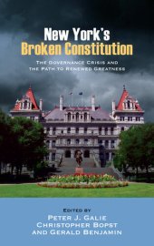 book New York's Broken Constitution: The Governance Crisis and the Path to Renewed Greatness