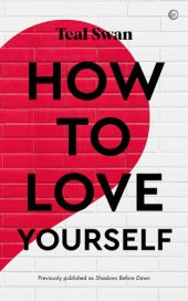 book How to Love Yourself