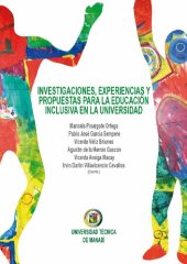 book Investigaciones, experiencias y propuestas para la educación inclusiva en la universidad. Actas del I Congreso Internacional de Educación Inclusiva en la Universidad, 25-27 de mayo de 2016