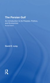 book The Persian Gulf: An Introduction to Its Peoples, Politics, and Economics