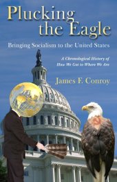 book Plucking the Eagle: Bringing Socialism to the United States