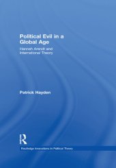 book Political Evil in a Global Age: Hannah Arendt and International Theory