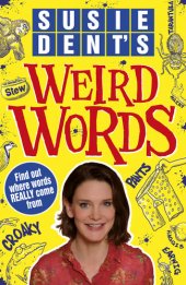 book Susie Dent's Weird Words