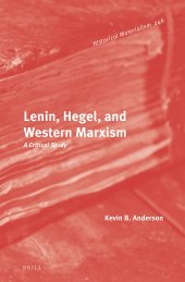 book Lenin, Hegel, and Western Marxism: A Critical Study