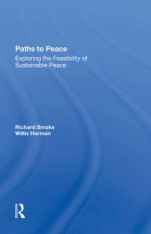 book Paths to Peace: Exploring the Feasibility of Sustainable Peace