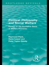 book Political Philosophy and Social Welfare: Essays on the Normative Basis of Welfare Provisions