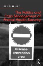 book The Politics and Crisis Management of Animal Health Security