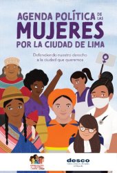 book Agenda Política de las Mujeres por la Ciudad de Lima. Defendiendo nuestro derecho a la ciudad que queremos