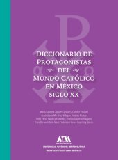 book Diccionario de protagonistas del mundo católico en México. Siglo XX