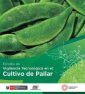 book Estudio de Vigilancia Tecnológica en el Cultivo de Pallar (Phaseolus lunatus L.)