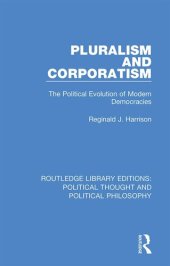 book Pluralism and Corporatism: The Political Evolution of Modern Democracies