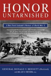 book Honor Untarnished: A West Point Graduate's Memoir of World War II