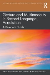 book Gesture and Multimodality in Second Language Acquisition: A Research Guide