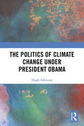 book The Politics of Climate Change Under President Obama