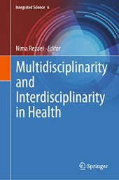book Multidisciplinarity and Interdisciplinarity in Health