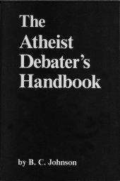 book The Atheist Debater's Handbook (The Skeptic's Bookshelf)