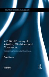 book A Political Economy of Attention, Mindfulness and Consumerism: Reclaiming the Mindful Commons