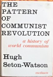 book The Pattern of Communist Revolution: A Historical Analysis