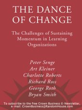 book The Dance of Change: The challenges to sustaining momentum in a learning organization