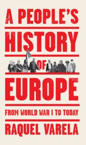 book A People's History of Europe: From World War I to Today