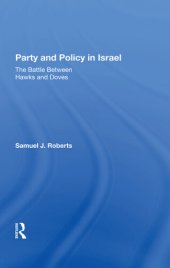 book Party and Policy in Israel: The Battle Between Hawks and Doves