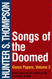 book Songs of the Doomed: More Notes on the Death of the American Dream