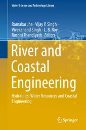 book River and Coastal Engineering: Hydraulics, Water Resources and Coastal Engineering