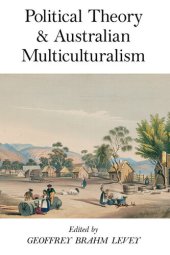 book Political Theory and Australian Multiculturalism