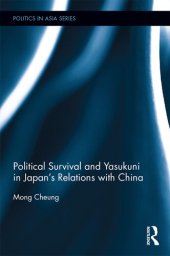 book Political Survival and Yasukuni in Japan's Relations With China