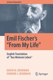 book Emil Fischer’s ‘’From My Life’’: English Translation of ‘’Aus Meinem Leben’’