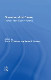 book Operation Just Cause: The U.S. Intervention in Panama