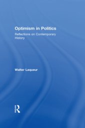 book Optimism in Politics: Reflections on Contemporary History