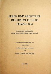 book Leben und Abenteuer des Dolmetschers Osman Aġa: Eine türkische Autobiographie aus der Zeit der großen Kriege gegen Österreich