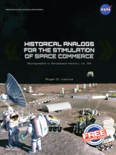 book Historical Analogs for the Stimulation of Space Commerce