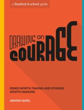 book Drawing on Courage : Risks Worth Taking and Stands Worth Making