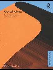 book Out of Africa: Post-Structuralism's Colonial Roots