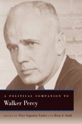 book A Political Companion to Walker Percy