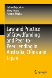 book Law and Practice of Crowdfunding and Peer-to-Peer Lending in Australia, China and Japan