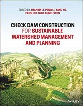 book Check Dam Construction for Sustainable Watershed Management and Planning