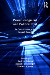 book Power, Judgment and Political Evil: In Conversation With Hannah Arendt