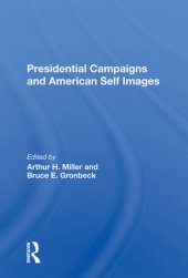 book Presidential Campaigns and American Self Images