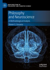 book Philosophy and Neuroscience: A Methodological Analysis