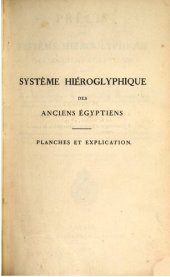 book Précis du système hiéroglyphique des anciens Égyptiens, ou Recherches sur les ... les autres méthodes graphiques égyptiennes